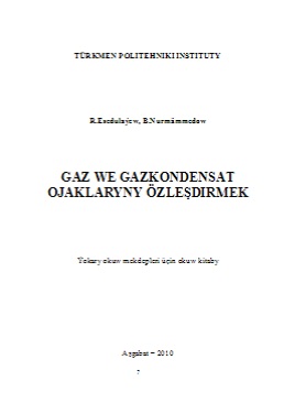 Gaz we gazkondensat ojaklaryny özleşdirmek